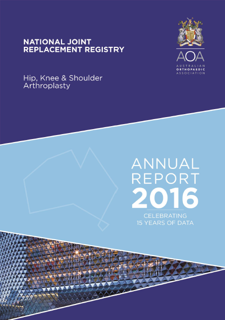 Australian orthopaedic association national joint replacement registry annual report